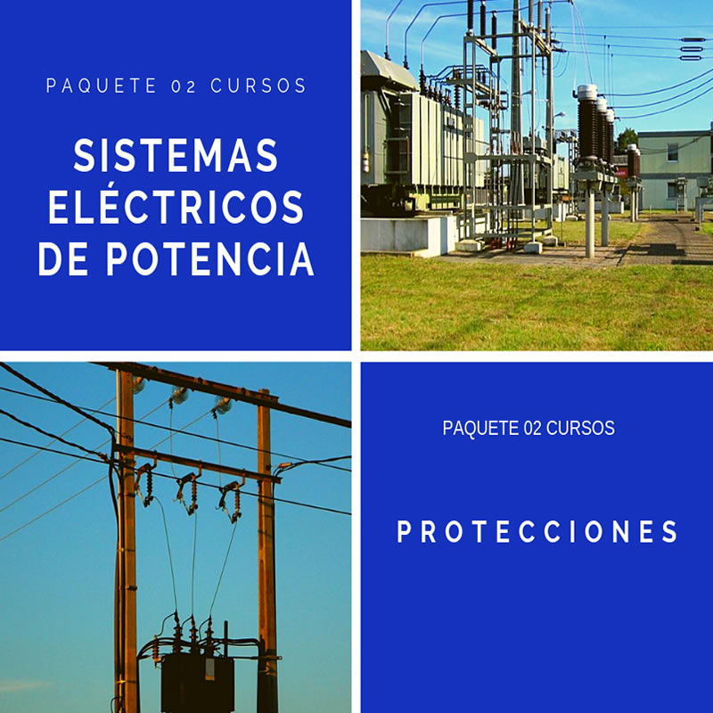 PAQUETE VIRTUAL Sistemas Eléctricos de Potencia + Protecciones