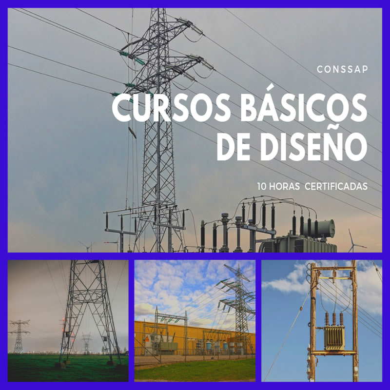 Paquete de Diseño Básico (Redes + Líneas + Subestaciones + SEP)